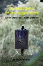 Du weißt doch, Frauen taugen nichts