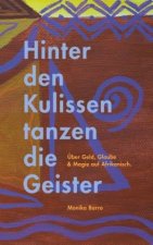 Hinter den Kulissen tanzen die Geister