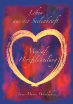 Leben aus der Seelenkraft