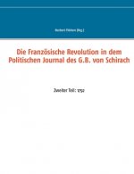 Franzoesische Revolution in dem Politischen Journal des G.B. von Schirach