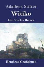 Witiko (Grossdruck)