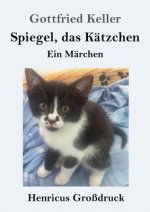 Spiegel, das Katzchen (Grossdruck)