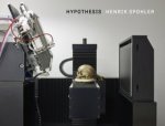 Henrik Spohler: Hypothesis