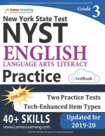 New York State Test Prep: Grade 3 English Language Arts Literacy (ELA) Practice Workbook and Full-length Online Assessments: NYST Study Guide
