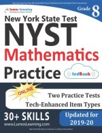 New York State Test Prep: 8th Grade Math Practice Workbook and Full-length Online Assessments: NYST Study Guide