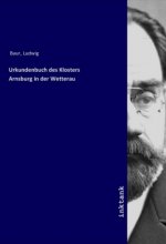 Urkundenbuch des Klosters Arnsburg in der Wetterau