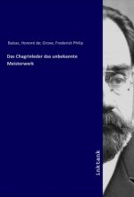 Das Chagrinleder das unbekannte Meisterwerk