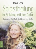 Selbstheilung im Einklang mit der Natur