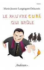 Le Pauvre Curé qui br?le