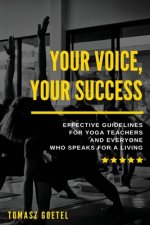 Your Voice, Your Success