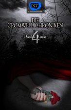Die Cromwell Chroniken: Dunkle Küsse