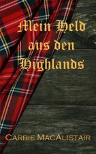 Mein Held aus den Highlands: Zeitreiseroman