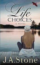 Life Choices