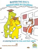 Adult Coloring Books: Buster's Adventures in Coloring
