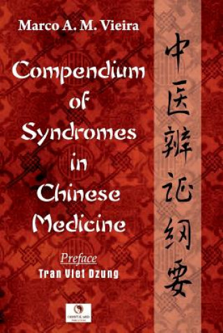 Compendium of Syndromes in Chinese Medicine