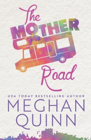 The Mother Road (Meghan Quinn)(Brožovaná)
