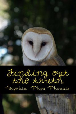 Finding out the truth