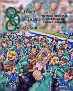 One Town, One Team, One Dream