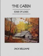 The Cabin, Edge of Logic