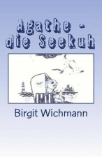 Agathe - die Seekuh