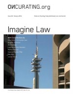 Oncurating Issue 28: Imagine Law