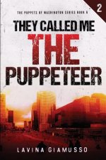 They called me The Puppeteer 2