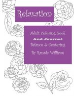 Relaxation Adult Coloring Book: Balance and Centering
