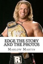 Edge The Story and The Photos