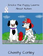 Ericka The Puppy Learns About Autism