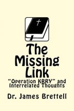 The Missing Link: Operation KRRY and Interrelated Thoughts