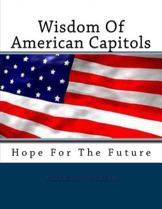 Wisdom Of American Capitols: Hope For The Future
