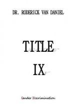 Title IX: Gender Discrimination