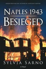 Naples 1943: Besieged: A Novel