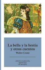 La bella y la bestia y otros cuentos