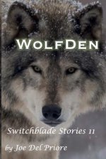 WolfDen: Switchblade Stories 11