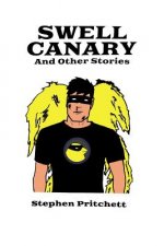 Swell Canary and Other Stories