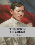 The Reign of Greed