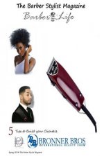 The Barber Stylist Magazine: Barber Life