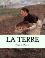 La Terre: Les Rougon-Macquart