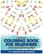 Mandala Coloring Book for Beginners with Fairy Tale Characters: Children's Books, Use of Color, Various Patterns, Relaxing, Inspiration