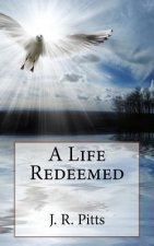 A life Redeemed