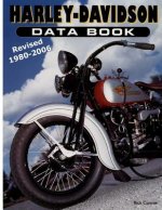 Harley-Davidson Data Book Revised 1980-2006