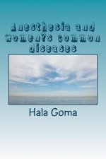 Anesthesia and women's common diseases