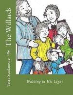 The Willards: Walking in His Light