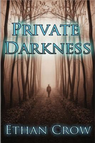 Private Darkness