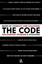 The Code: Rules of Conduct and Solutions for Everyday Problems