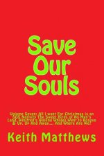Save Our Souls: A Situation Comedy: Volume Seven: 'All I want For Christmas is an SOS Nativity', 'The Sweet Birds of No Man's Land', '