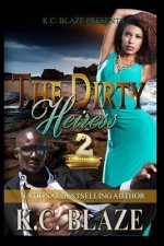 The Dirty Heiress 2: Your Husband My Man 7