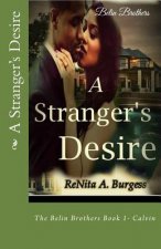 A Stranger's Desire: The Belin Brothers