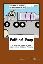 Political Poop (Large Print)